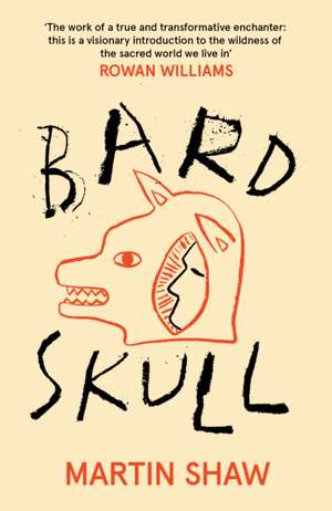 Shaw, M: Bardskull