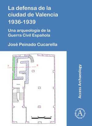 Peinado Cucarella, J: La defensa de la ciudad de Valencia 19 de Jose Peinado Cucarella