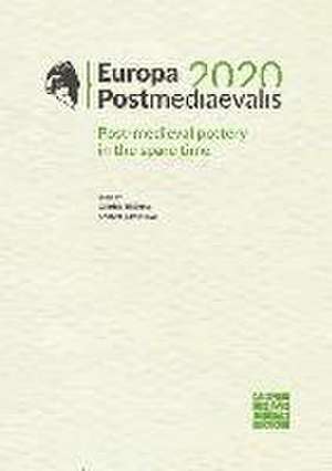 Europa Postmediaevalis 2020 de Gabriela Blazkova