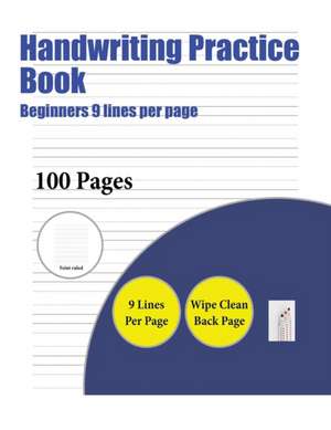 Handwriting Practice Book (Beginners 9 Lines Per Page): A Handwriting and Cursive Writing Book with 100 Pages of Extra Large 8.5 by 11.0 Inch Writing de James Manning