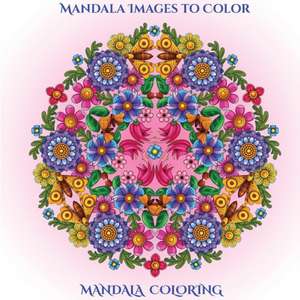 Mandala Images to Color de James Manning