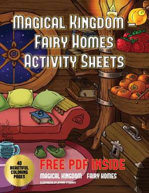 Magical Kingdom - Fairy Homes Activity Sheets de James Manning