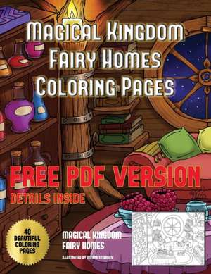 Magical Kingdom - Fairy Homes Coloring Pages de James Manning