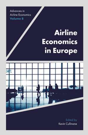 Airline Economics in Europe de Kevin Cullinane