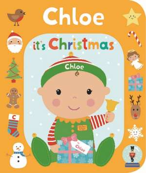 It's Christmas Chloe