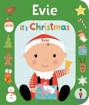 It's Christmas Evie
