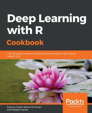 Deep Learning with R Cookbook de Rehan Ali Ansari