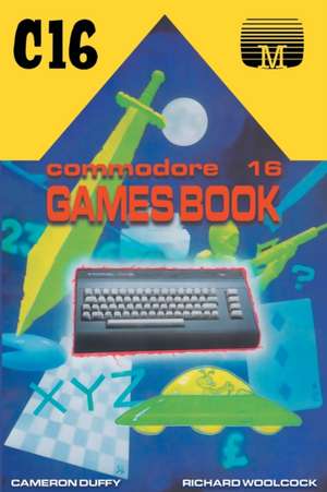 Commodore 16 Games Book de Cameron Duffy