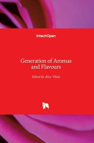 Generation of Aromas and Flavours de Alice Vilela