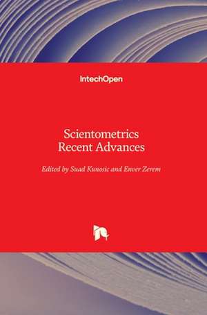 Scientometrics Recent Advances de Suad Kunosic