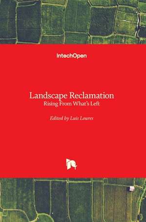 Landscape Reclamation de Luis Loures