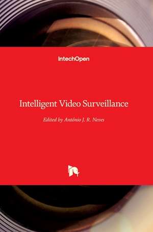 Intelligent Video Surveillance de Antonio Neves