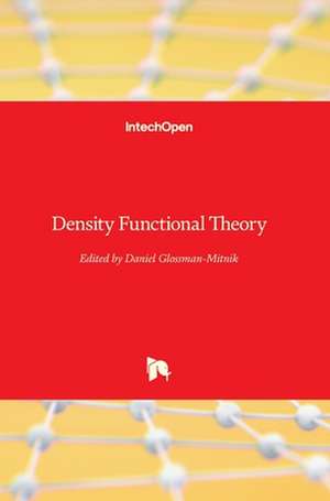 Density Functional Theory de Daniel Glossman-Mitnik