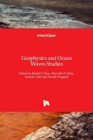 Geophysics and Ocean Waves Studies de Khalid S. Essa