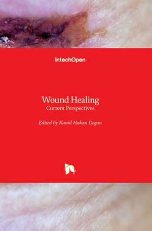 Wound Healing de Kamil Hakan Dogan