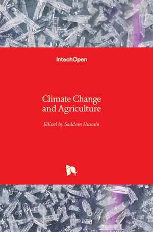 Climate Change and Agriculture de Saddam Hussain