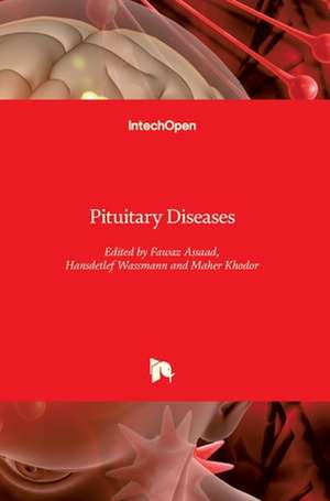 Pituitary Diseases de Fawaz Assaad