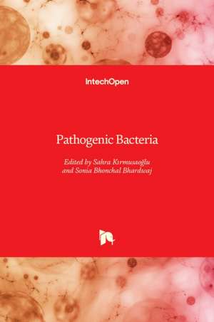 Pathogenic Bacteria de Sahra K¿rmusao¿lu