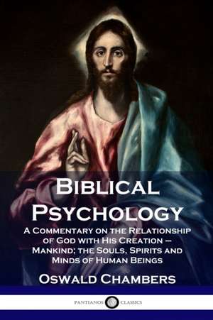 Biblical Psychology de Oswald Chambers