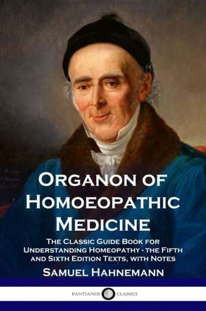 Organon of Homoeopathic Medicine de Samuel Hahnemann