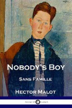 Nobody's Boy de Hector Malot