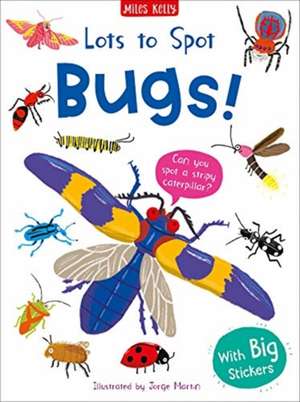 Johnson, A: Lots to Spot Sticker Book: Bugs! de Amy Johnson