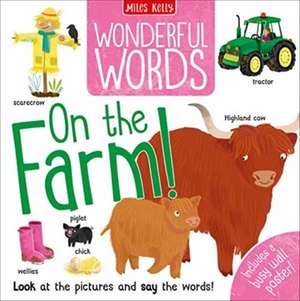 Wonderful Words: On the Farm! de Amy Johnson