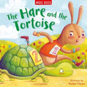 Hare and the Tortoise de Miles Kelly