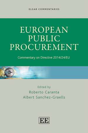 European Public Procurement – Commentary on Directive 2014/24/EU de Roberto Caranta