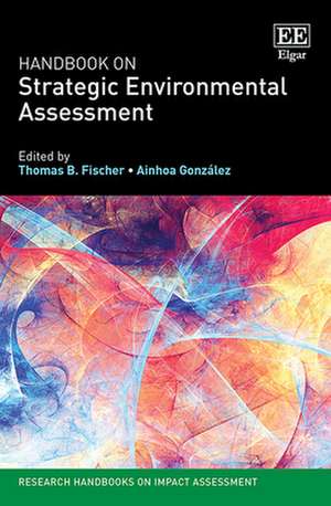 Handbook on Strategic Environmental Assessment de Thomas B. Fischer