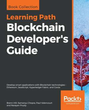 Blockchain Developer's Guide de Samanyu Chopra