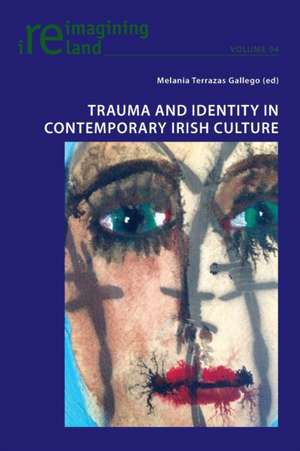 Trauma and Identity in Contemporary Irish Culture