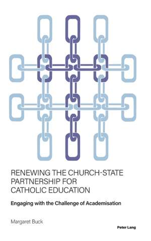 Renewing the Church-State Partnership for Catholic Education de Margaret Buck