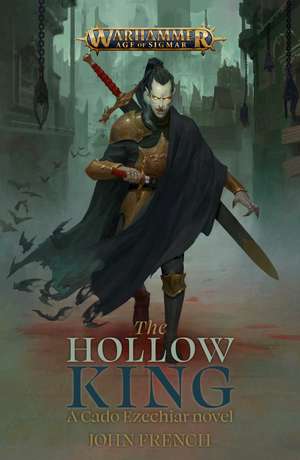 The Hollow King de John French