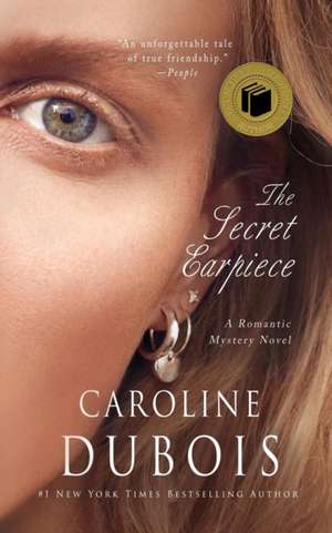 The Secret Earpiece de Caroline Dubois