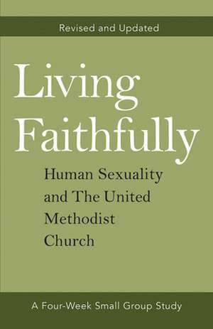 Living Faithfully Revised and Updated de Alex Joyner