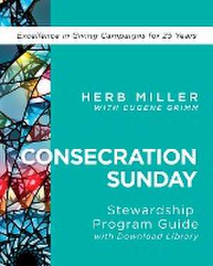 Consecration Sunday Stewardship Program Guide with Download Library de Herb Miller