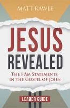 Jesus Revealed Leader Guide de Matt Rawle