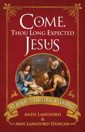 Come, Thou Long Expected Jesus de Andy Langford
