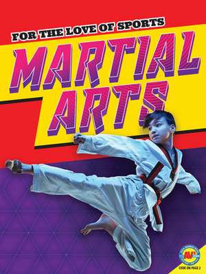 MARTIAL ARTS