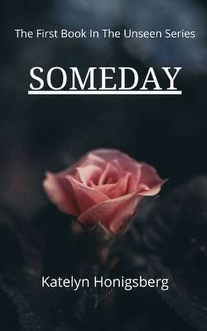 Someday de Katelyn Ruth Honigsberg