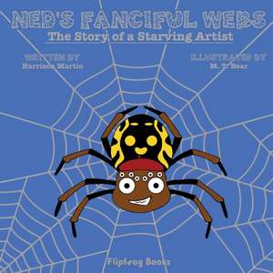 Ned's Fanciful Webs de Harrison Martin