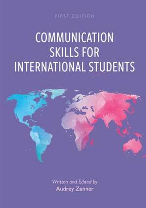 Communication Skills for International Students de Audrey Zenner