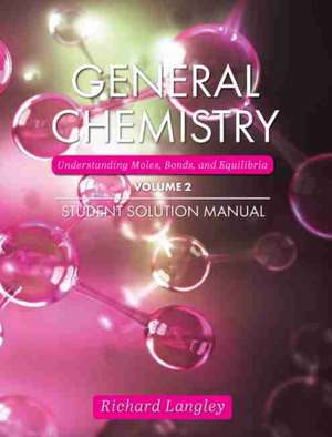 General Chemistry de Richard Langley