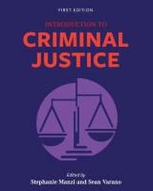 Introduction to Criminal Justice de Stephanie Manzi