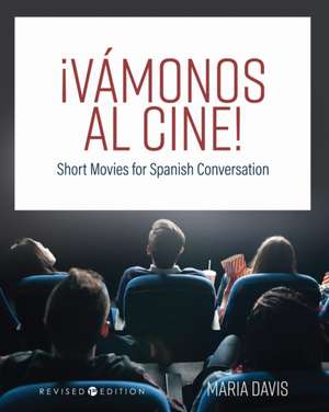 ¡Vámonos al cine! de Maria Davis
