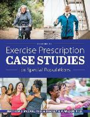 Exercise Prescription Case Studies for Special Populations de Matthew D McCabe