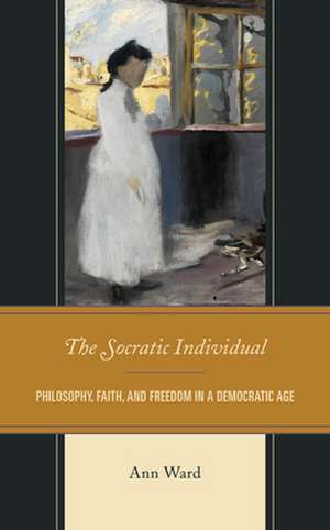 SOCRATIC INDIVIDUALPHILOSOPHYCB de Ann Ward