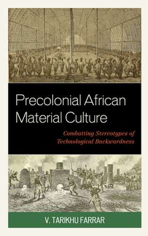 Precolonial African Material Culture de V. Tarikhu Farrar