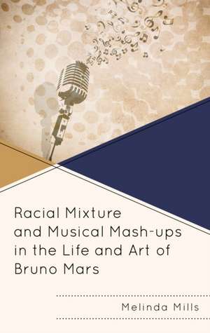 RACIAL MIXTURE AND MUSICAL MASCB de Melinda A. Mills